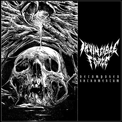 INVINCIBLE FORCE - Decomposed Sacramentum