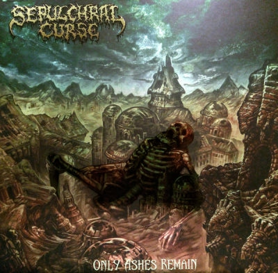 SEPULCHRAL CURSE - Only Ashes Remain