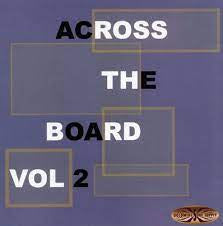 VARIOUS - Across The Board Vol 2