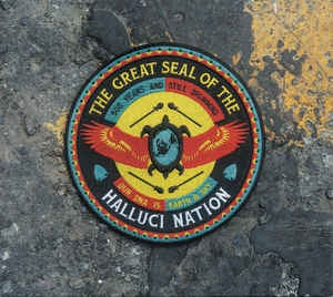 A TRIBE CALLED RED - We Are The Halluci Nation