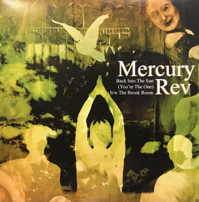 MERCURY REV - Back Into The Sun (You're The One) / The Brook Room