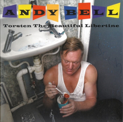 ANDY BELL - Torsten The Beautiful Libertine