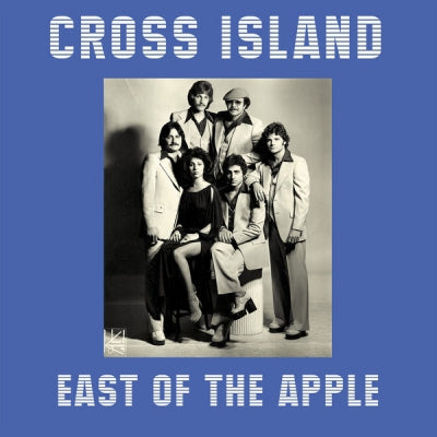 CROSS ISLAND - East Of The Apple