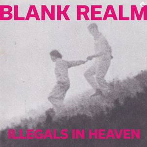 BLANK REALM - Illegals In Heaven