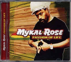 MYKAL ROSE - Passion Of Life
