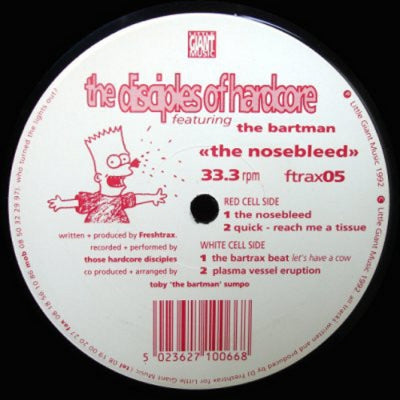 THE DISCIPLES OF HARDCORE FEATURING THE BARTMAN - The Nosebleed