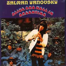 ZALMAN YANOVSKY - Alive And Well In Argentina