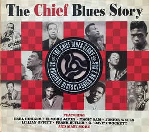 VARIOUS - The Chief Blues Story