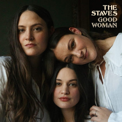 THE STAVES - Good Woman