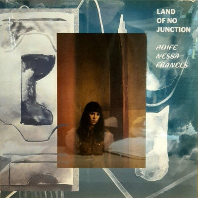 AOIFE NESSA FRANCES - Land Of No Junction
