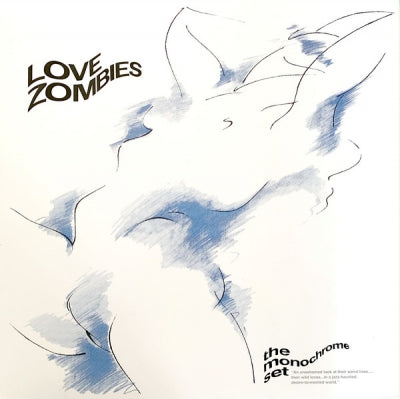 THE MONOCHROME SET - Love Zombies