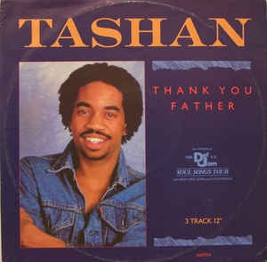 TASHAN - Thank You Father