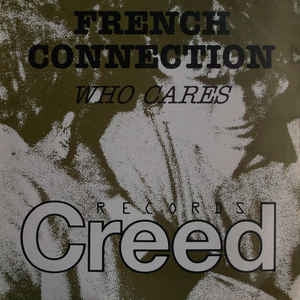 FRENCH CONNECTION - Who Cares / Tait Toi