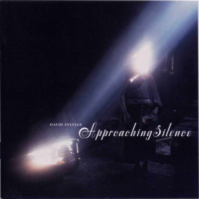 DAVID SYLVIAN - Approaching Silence