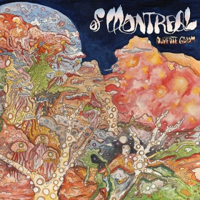 OF MONTREAL - Aureate Gloom