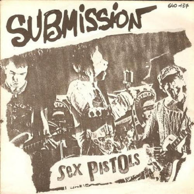 SEX PISTOLS - Submission / New York