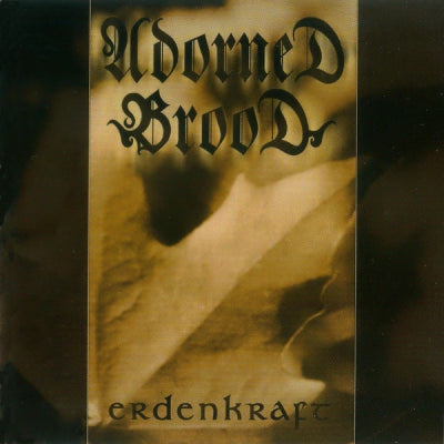 ADORNED BROOD - Erdenkraft