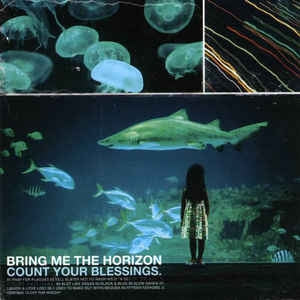 BRING ME THE HORIZON - Count Your Blessings