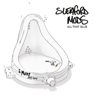 SLEAFORD MODS - All That Glue