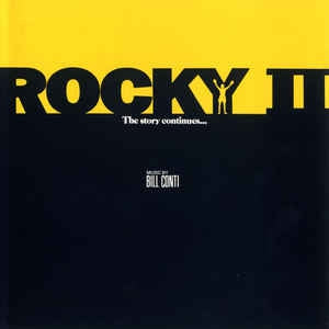 BILL CONTI - Rocky II (Original Motion Picture Score)