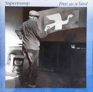 SUPERTRAMP - Free As A Bird