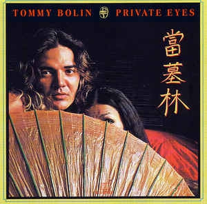 TOMMY BOLIN - Private Eyes