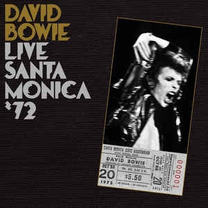 DAVID BOWIE - Live Santa Monica '72