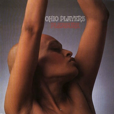 THE OHIO PLAYERS - Pleasure