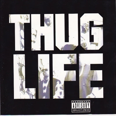 THUG LIFE - Volume 1
