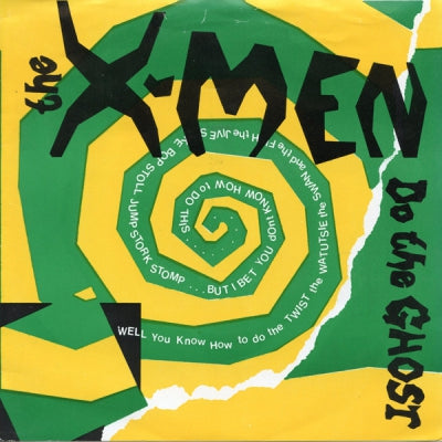 X-MEN - Do The Ghost