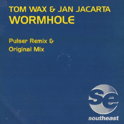 TOM WAX & JAN JACARTA - Wormhole