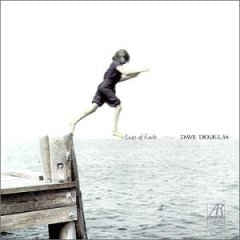 DAVE DOUGLAS - Leap Of Faith
