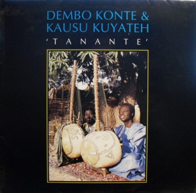 DEMBO KONTE & KAUSU KUYATEH - Tanante