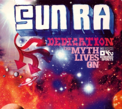 VARIOUS - Sun Ra Dedication: The Myth Lives On
