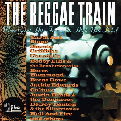 VARIOUS ARTISTS - The Reggae Train: More Great Hits From The High Note Label