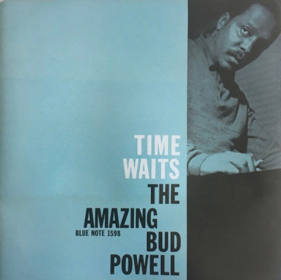 THE AMAZING BUD POWELL - Time Waits