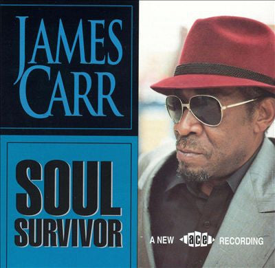 JAMES CARR - Soul Survivor