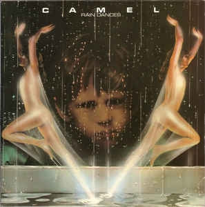 CAMEL - Rain Dances