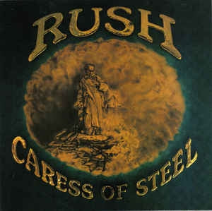 RUSH - Caress Of Steel