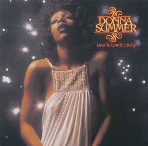 DONNA SUMMER - Love To Love You Baby