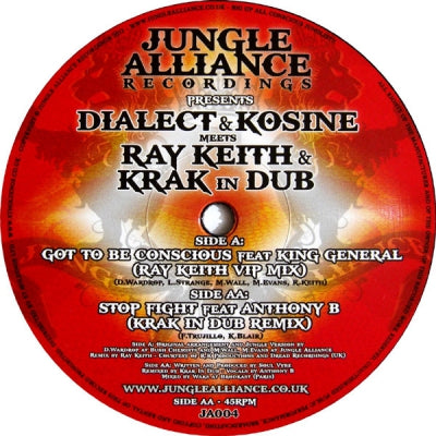DIALECT & KOSINE MEETS RAY KEITH & KRAK IN DUB - Got To Be Conscious / Stop Fight