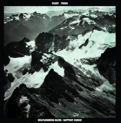 FLEET FOXES - Helplessness Blues