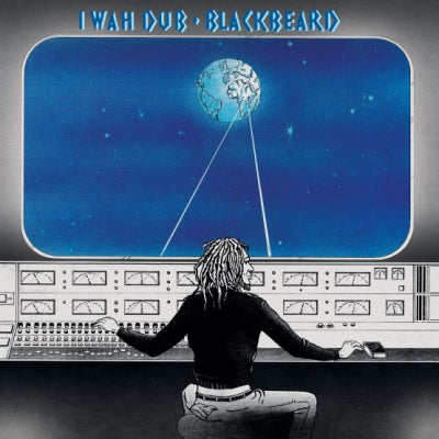 BLACKBEARD - I Wah Dub