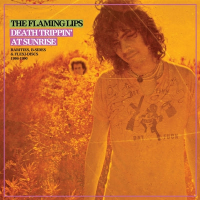 THE FLAMING LIPS - Death Trippin' At Sunrise