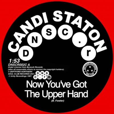 CANDI STATON / CHAPPELLS - Now You've Got The Upper Hand / You're Acting Kind Of Strange