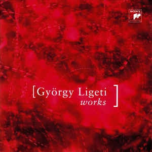 GYORGY LIGETI - Works