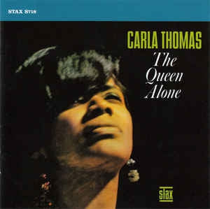 CARLA THOMAS - The Queen Alone