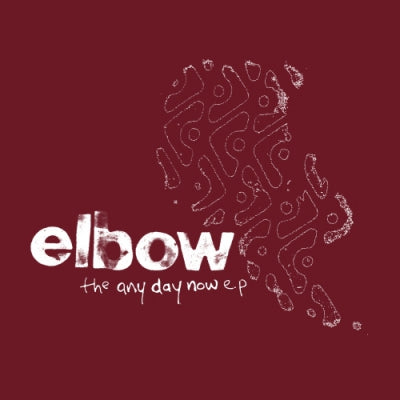 ELBOW - The Any Day Now EP