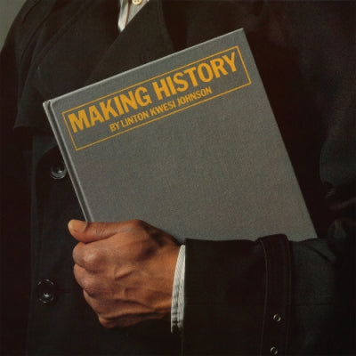 LINTON KWESI JOHNSON - Making History