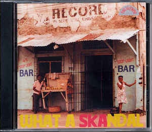 VARIOUS - What A Skandal - King Edwards The Giant